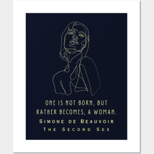 Simone de Beauvoir quote: One is not born, but rather becomes, a woman. Posters and Art